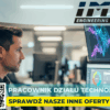 Pracownik działu Technologii